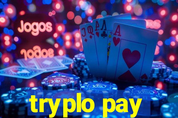 tryplo pay